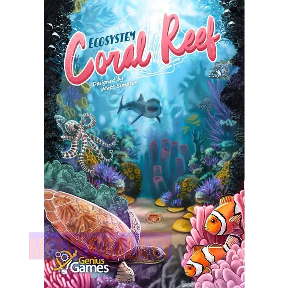 Ecosystem: Coral Reef