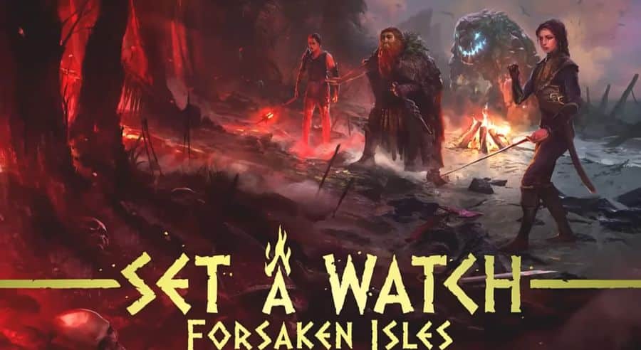 Set a Watch Forsaken Isles