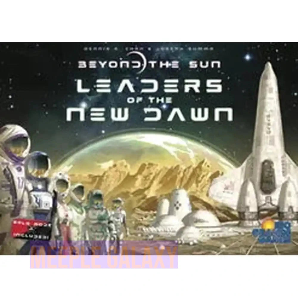 Beyond the Sun Leaders of the New Dawn