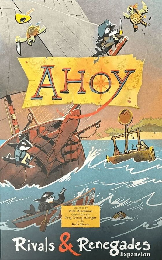 Ahoy Rivals & Renegades Expansion