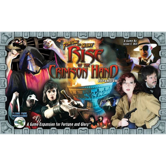 Fortune and Glory Rise of the Crimson Hand