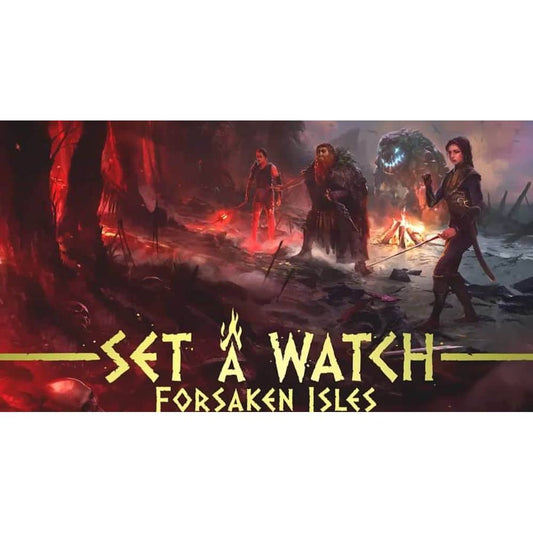 Set a Watch Forsaken Isles