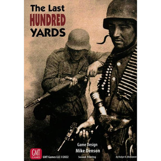 The Last Hundred Yards 2nd Print