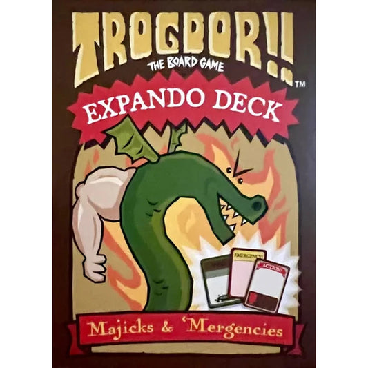 Trogdor!! – Expando Deck: Magicks and Mergencie