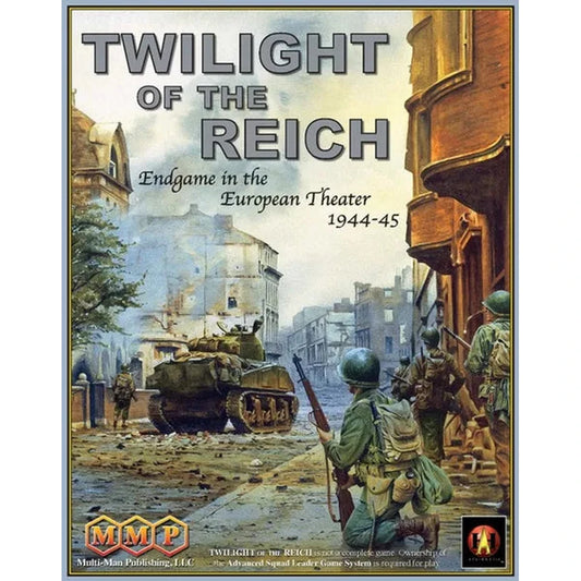 Twilight of the Reich: Endgame in the European Theater 1944-45