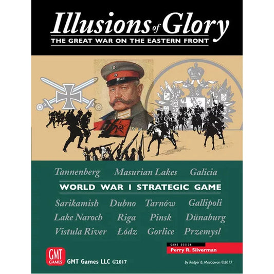 Illusions of Glory: The Great War on the Eastern Front